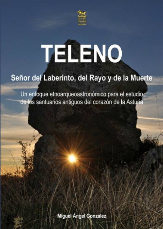 Portada de ‘Teleno, señor del laberinto, del rayo y de la muerte’, de Miguel Ángel González. 
